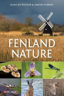 Fenland Nature - Duncan Poyser, Simon Stirrup