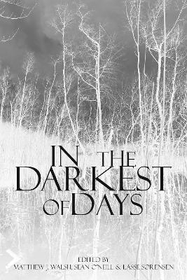 In the Darkest of Days - 