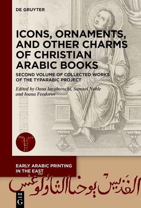 Icons, Ornaments, and Other Charms of Christian Arabic Books - 