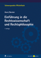 Einführung in die Rechtswissenschaft und Rechtsphilosophie - Horn †, Norbert; Berster, Lars