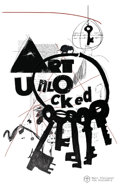 ART UNLOCKED - Marc Pfalzgraf von Steinmetz