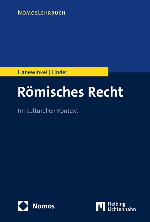 Römisches Recht - Inge Hanewinkel, Nikolaus Linder