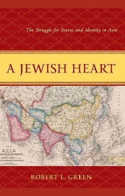 A Jewish Heart - Robert L. Green