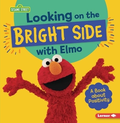 Looking on the Bright Side with Elmo - Jill Colella