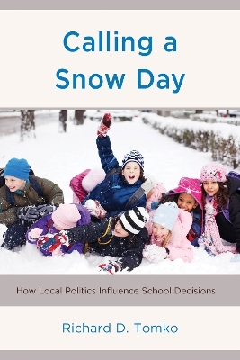 Calling a Snow Day - Richard D. Tomko