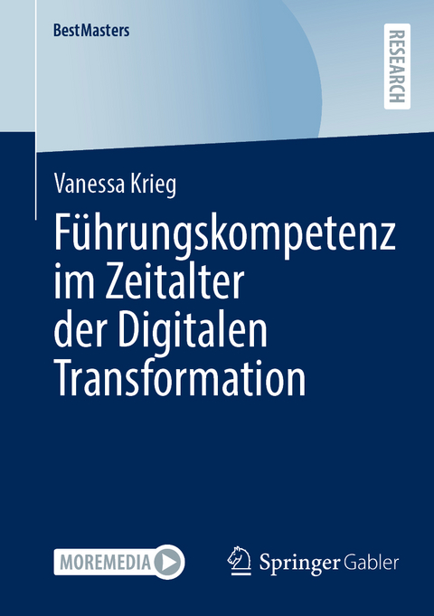 Führungskompetenz im Zeitalter der Digitalen Transformation - Vanessa Krieg