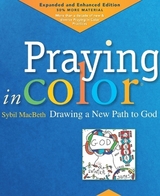 Praying in Color: Drawing a New Path to God - MacBeth, Sybil