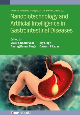 Nanobiotechnology and Artificial Intelligence in Gastrointestinal Diseases - 