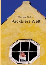 Packbiers Welt - Werner Stolle