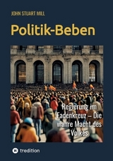 Politik-Beben - John Stuart Mill