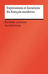 Expressions et locutions du français moderne - Simon-Schaefer, Berthe-Odile; Hamel Rodriguez, Brigitte
