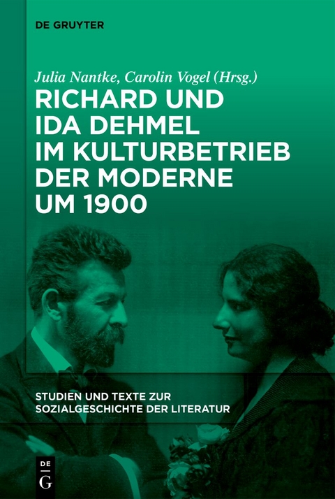 Richard und Ida Dehmel im Kulturbetrieb der Moderne um 1900 - 