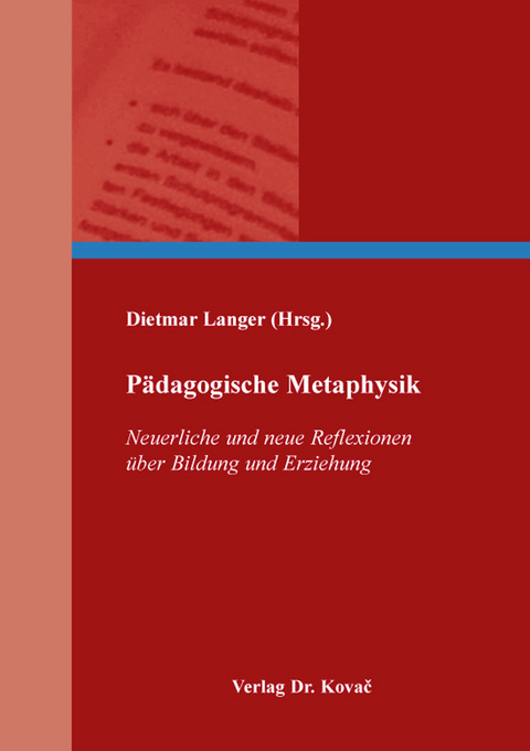 Pädagogische Metaphysik - 