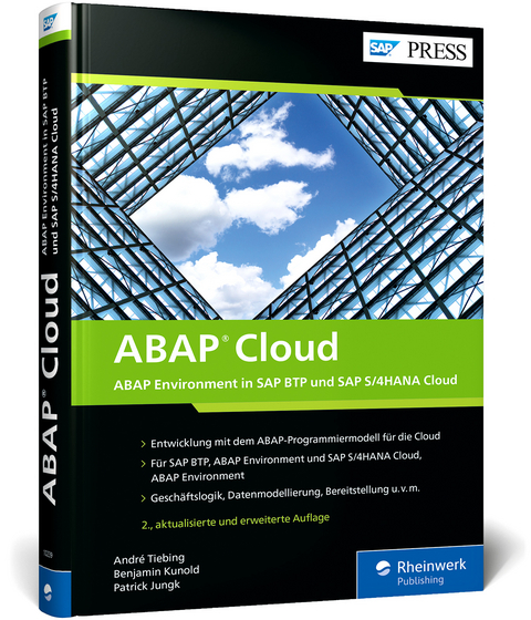 ABAP Cloud - André Tiebing, Benjamin Kunold, Patrick Jungk