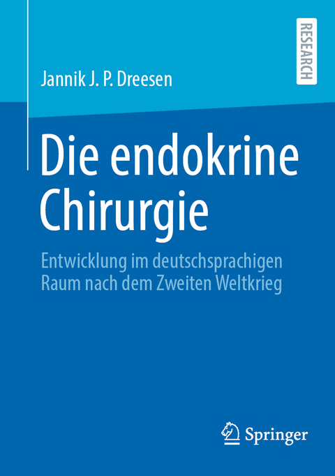 Die endokrine Chirurgie - Jannik Dreesen