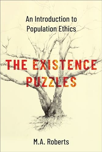 The Existence Puzzles - M. A. Roberts