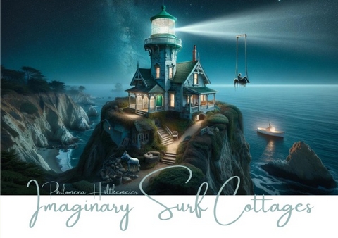 Imaginary Surf Cottages - Philomena Höltkemeier