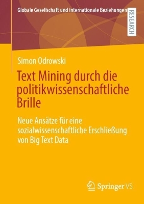 Text Mining durch die politikwissenschaftliche Brille - Simon Odrowski