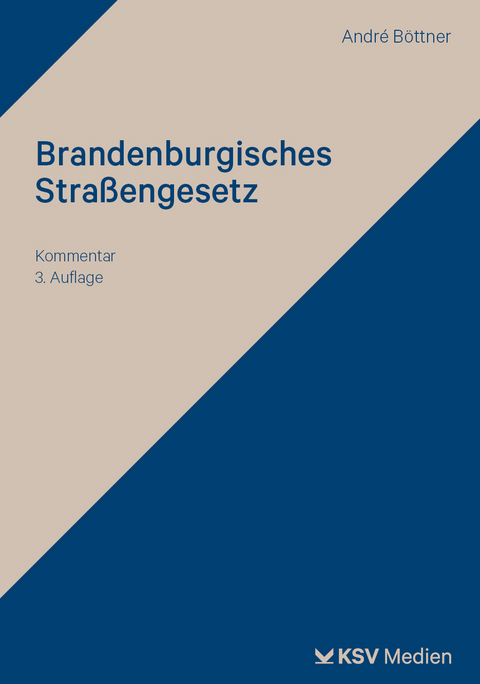 Brandenburgisches Straßengesetz - André Böttner