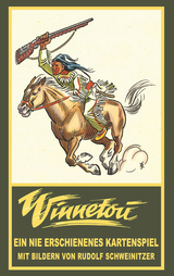 Winnetou. Ein nie erschienenes Kartenspiel - 