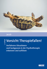 Vorsicht Therapiefallen! - Gitta Jacob