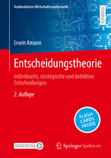 Entscheidungstheorie - Amann, Erwin