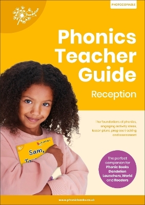 Phonics Teacher Guide Reception -  Phonic Books