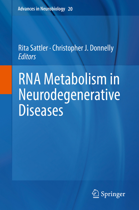 RNA Metabolism in Neurodegenerative Diseases - 