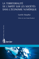 La territorialité de l'impôt sur les sociétés dans l'économie numérique - Camille Marpillat