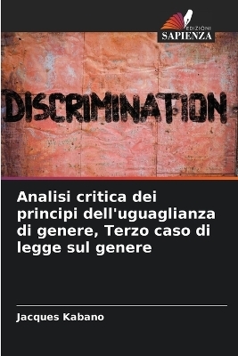 Analisi critica dei principi dell'uguaglianza di genere, Terzo caso di legge sul genere - Jacques Kabano