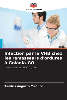 Infection par le VHB chez les ramasseurs d'ordures à Goiânia-GO - Tamíris Augusto Marinho