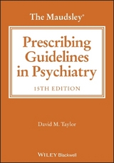 The Maudsley Prescribing Guidelines - Taylor, David M.