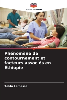 Phénomène de contournement et facteurs associés en Éthiopie - Teklu Lemessa