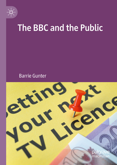 The BBC and the Public - Barrie Gunter