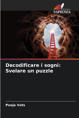 Decodificare i sogni: Svelare un puzzle - Pooja Vats