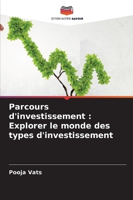 Parcours d'investissement - Pooja Vats