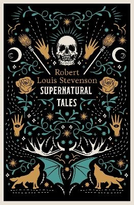 Supernatural Tales - Robert Louis Stevenson