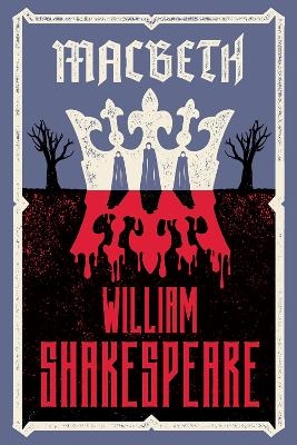 Macbeth - William Shakespeare