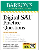 Digital SAT Practice Questions, Fourth Edition: More than 800 Questions for Digital SAT Prep 2025 + Tips + Online Practice - Geer, Philip; Reiss, Stephen A.