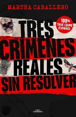 Tres crímenes reales sin resolver / Three Real Unsolved Crimes - MARTHA CABALLERO