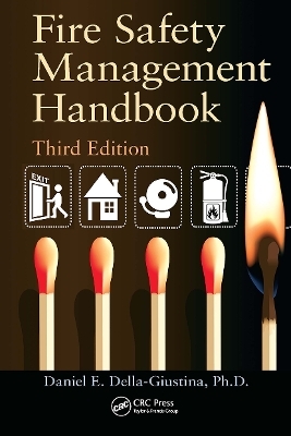 Fire Safety Management Handbook - Daniel E. Della-Giustina