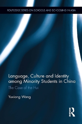 Language, Culture, and Identity among Minority Students in China - Yuxiang Wang