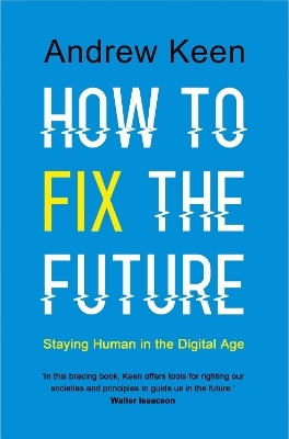 How to Fix the Future - Andrew Keen