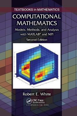 Computational Mathematics - Robert E. White