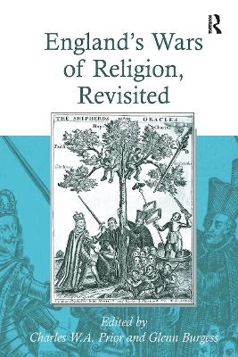 England's Wars of Religion, Revisited - Glenn Burgess