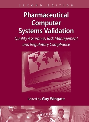 Pharmaceutical Computer Systems Validation - 