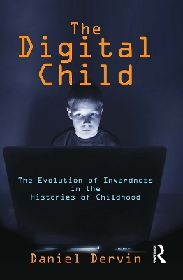 The Digital Child - Daniel Dervin