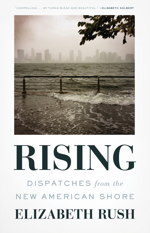 Rising -  Elizabeth Rush