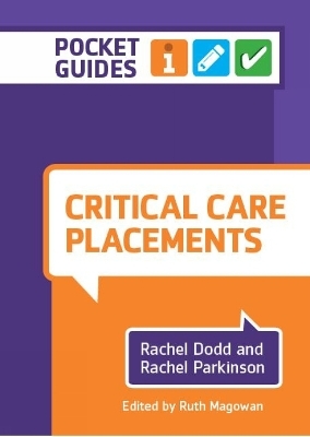 Critical Care Placements - Rachel Dodd, Rachel Parkinson, Ruth Magowan