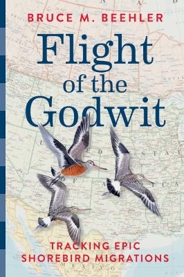 Flight of the Godwit - Bruce M. Beehler